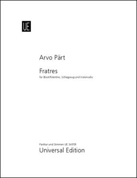 ペルト：3本のバロックフルート、打楽器、チェロのための「フラトレス」 /Thalheimer編曲 【輸入：室内楽(パート譜)】