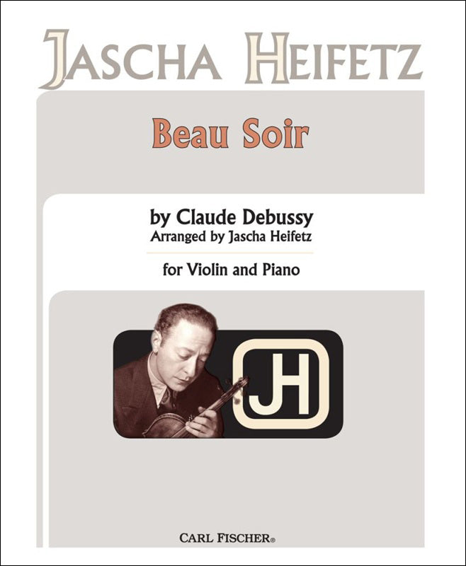 ドビュッシー：美しき夕べ/ハイフェッツ編 【輸入：ヴァイオリン】