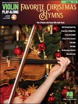 バイオリン・プレイ・アロング 第77巻: クリスマス賛美歌選集: オーディオ・オンライン・アクセスコード付 【輸入：ヴァイオリン】