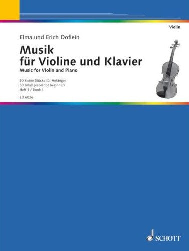 バイオリンとピアノのための音楽 第1巻: 初心者のための小品集50選/Doflein編 【輸入：ヴァイオリン】