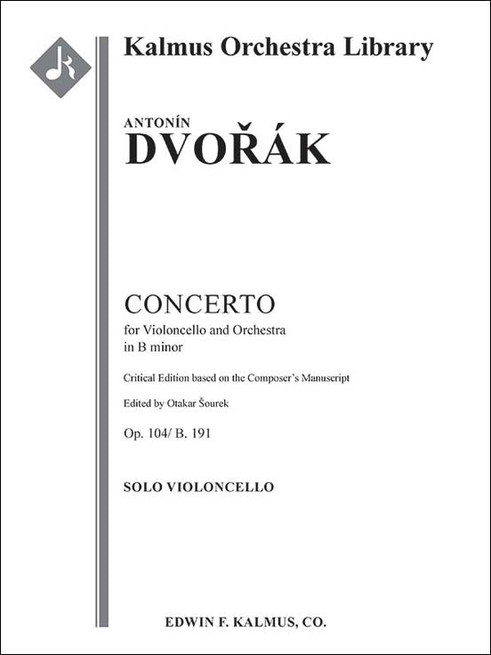 ドヴォルザーク：チェロ協奏曲 ロ短調 Op.104 B 191/批判校訂版/Sourek編: ソロ・チェロ 【輸入：チェロ】