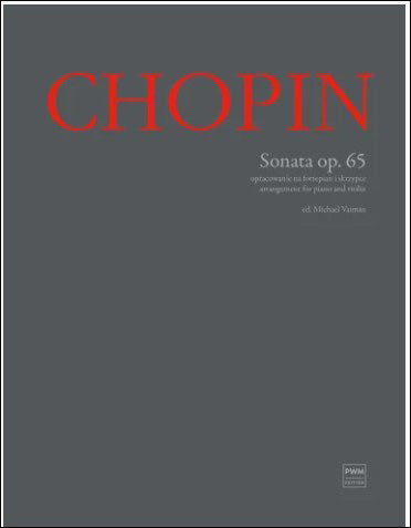 ショパン：チェロ・ソナタ ト短調 Op.65/バイオリンとピアノ用編曲/Vaiman編 【輸入：ヴァイオリン】