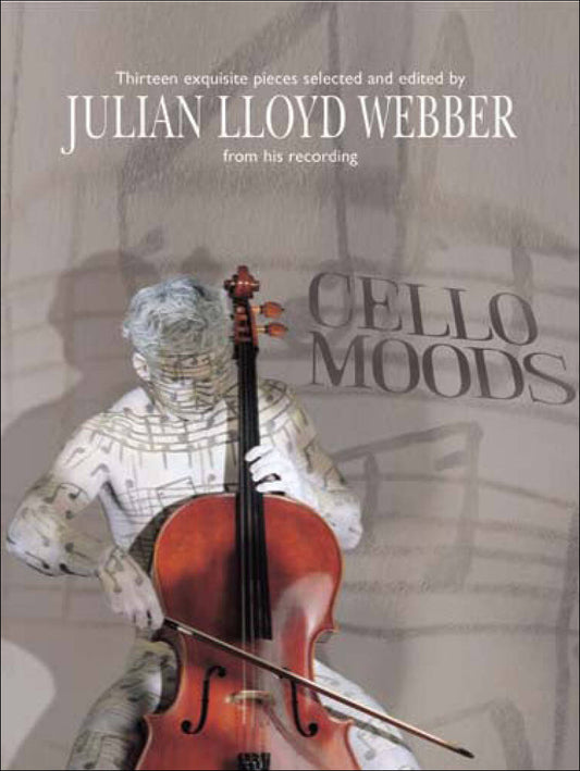 チェロ・ムーズ：ジュリアン・ロイド・ウェバーが選曲・編集した13の珠玉の名曲 【輸入：チェロ】