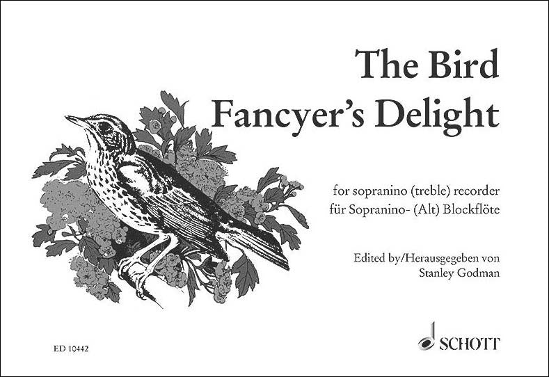 BIRD FANCYER'S DELIGHT, THE(S/A)/GODMAN 【輸入：リコーダー】 | ヤマハの楽譜通販サイト Sheet ...