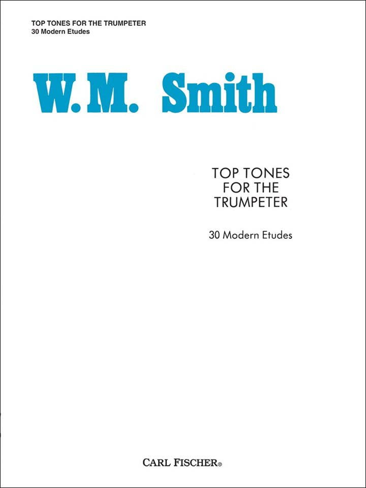 スミス：TOP TONES FOR THE TRUMPETER(30MODERN ETUDES) 【輸入：トランペット】