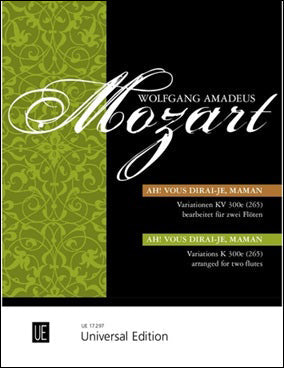 フランスの歌「ああ、お母さん聞いて」による12の変奏曲 ハ長調 KV 265(きらきら星変奏曲)/フルート二重奏のための編曲