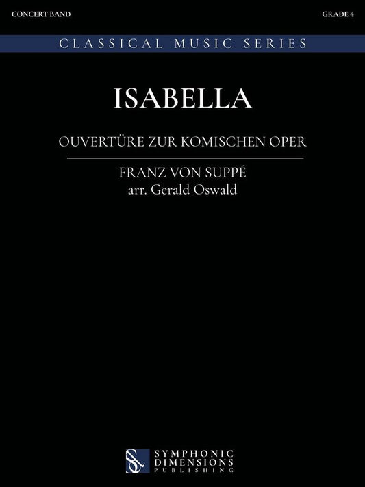 スッペ：オペレッタ「イザベラ」序曲/吹奏楽用編曲/Oswald編: スコアとパート譜セット 【輸入：吹奏楽】