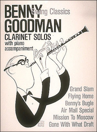 ベニー・グッドマン - スウィング・クラシックス 【輸入：クラリネット】
