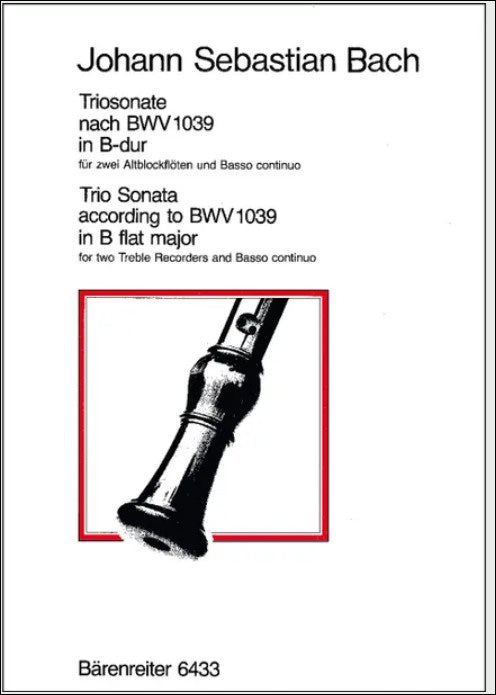 バッハ：トリオ・ソナタ ト長調 BWV 1039(変ロ長調版)/Harras編 【輸入：フルート】