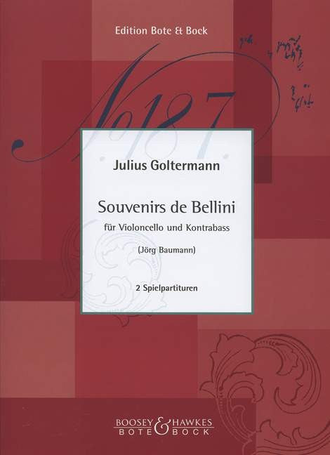 ゴルターマン：チェロとコントラバスのための「ベッリーニの思い出」 【輸入：室内楽(パート譜)】