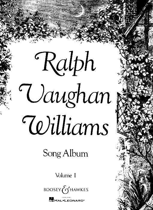 ヴォーン=ウィリアムズ：歌曲集 第1巻 【輸入：ヴォーカルとピアノ】