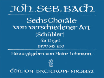 バッハ：シュープラー・コラール集 BWV 645-650 【輸入：オルガン】