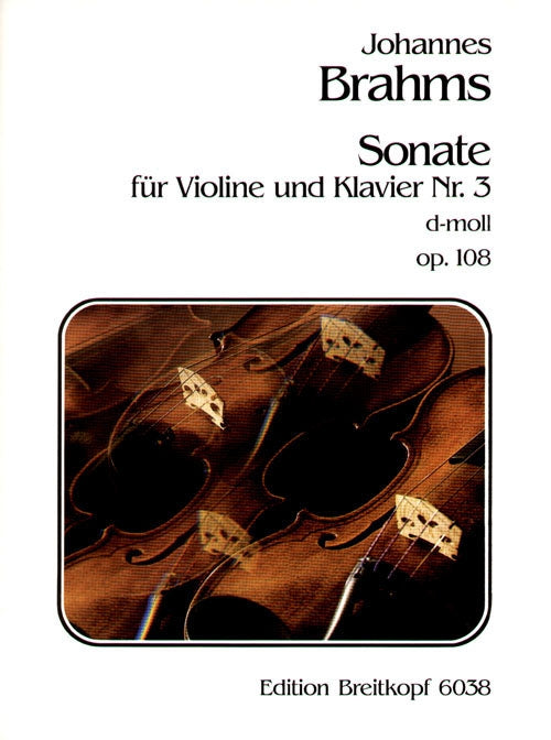 ブラームス：バイオリン・ソナタ 第3番 ニ短調 Op.108 【輸入：ヴァイオリン】