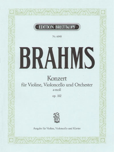 ブラームス：バイオリンとチェロのための二重協奏曲 イ短調 Op.102 【輸入：室内楽(パート譜)】