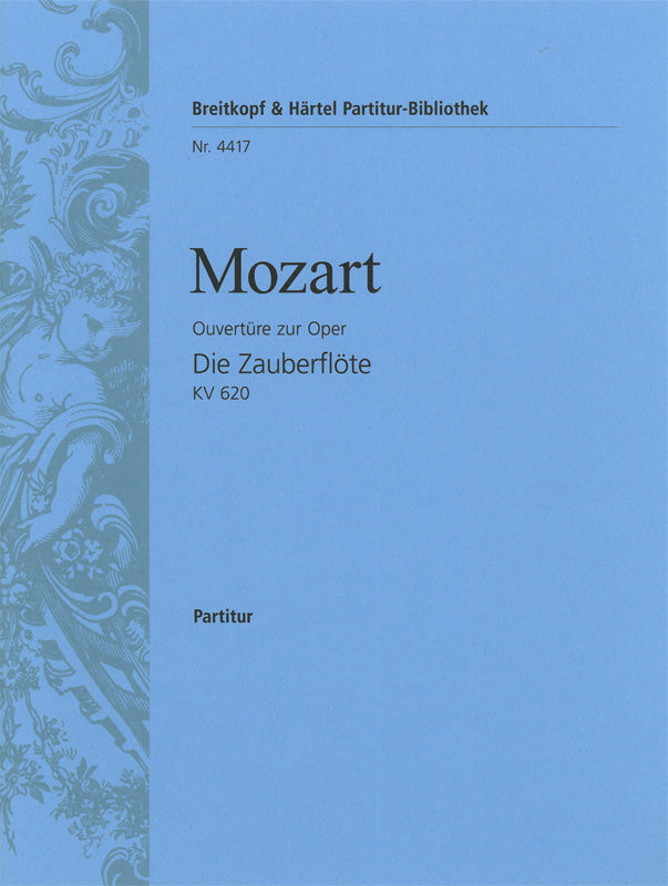 モーツァルト：オペラ「魔笛」 KV 620：序曲: 指揮者用大型スコア 【輸入：オーケストラ(スコア)】