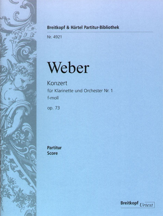 ウェーバー：クラリネット協奏曲 第1番 ヘ短調 Op.73/原典版/Hausswald編: 指揮者用大型スコア 【輸入：クラリネットとオーケストラ(スコア)】