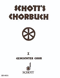 SCHOTT'S CHORBUCH BD.1: 4/STIMMIGE FUR GEMISCHTER 【輸入：合唱とピアノ】