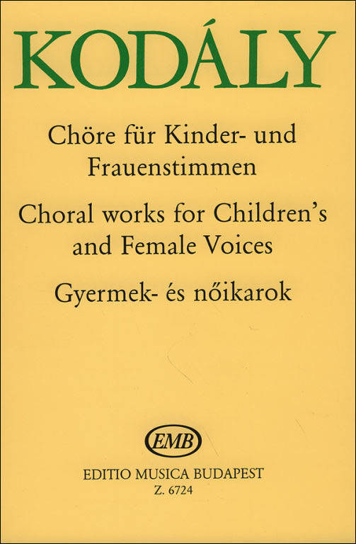コダーイ：女声合唱と児童合唱のための作品集 【輸入：合唱とピアノ】