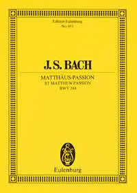 バッハ：マタイ受難曲 BWV 244/Grischkat編: スタディ・スコア 【輸入：合唱とオーケストラ】