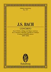 バッハ：2本のバイオリンのための協奏曲 ニ短調 BWV 1043: スタディ・スコア 【輸入：ヴァイオリンとオーケストラ(スコア)】