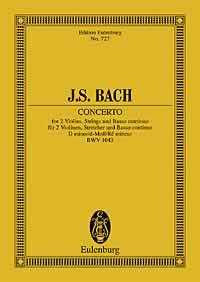 バッハ:2本のバイオリンのための協奏曲 ニ短調 BWV 1043: スタディ・スコア 【輸入:ヴァイオリンとオーケストラ(スコア)】