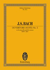 バッハ：管弦楽組曲 第2番 ロ短調 BWV 1067 【輸入：室内楽(スコア)】
