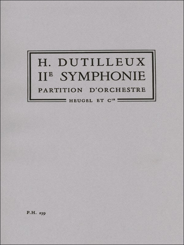 デュティユー：交響曲 第2番 「ル・ドゥーブル」 【輸入：オーケストラ(スコア)】