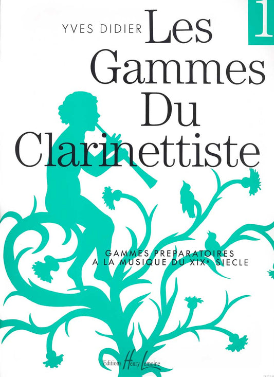 ディディエ：GAMMES DU CLARINETTISTE VOL.1 【輸入：クラリネット】