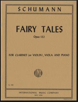シューマン：クラリネットまたはバイオリン、ビオラとピアノのためのおとぎ話 Op.132 【輸入：室内楽(パート譜)】