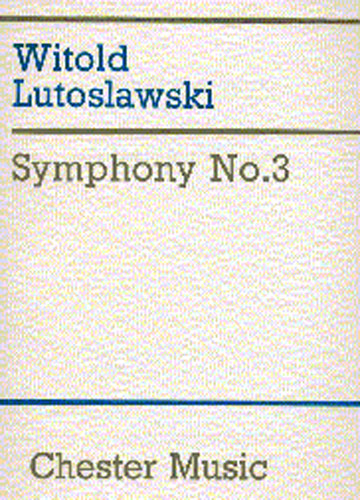 ルトスワフスキ：交響曲 第3番 【輸入：オーケストラ(スコア)】