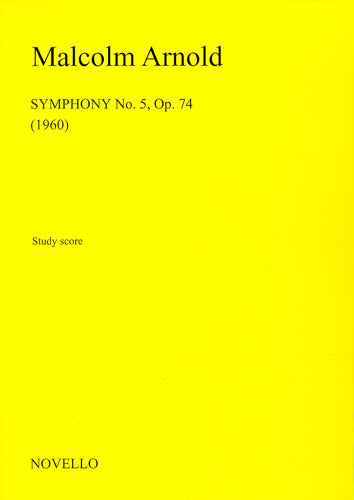 アーノルド:交響曲 第5番 Op.74 【輸入:オーケストラ(スコア)】