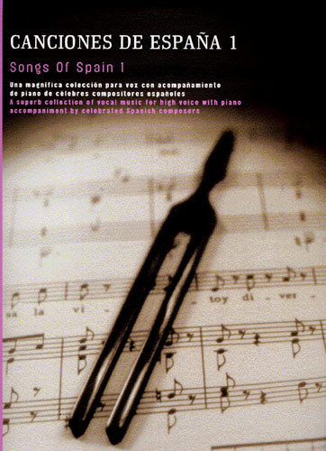 SONGS OF SPAIN VOL.1 【輸入：ヴォーカルとピアノ】