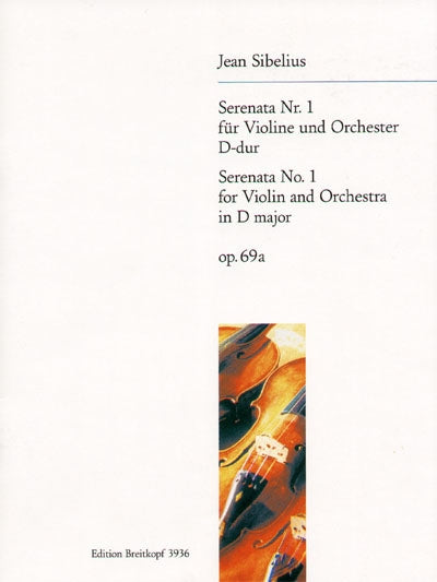 シベリウス：セレナード 第1番 ニ長調 Op.69a 【輸入：ヴァイオリン】