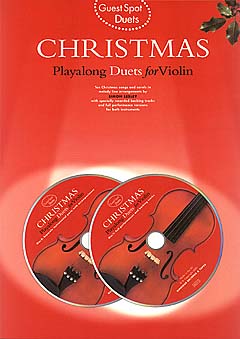 ゲスト・スポット バイオリン二重奏編: クリスマス: CD付 【輸入：ヴァイオリン】