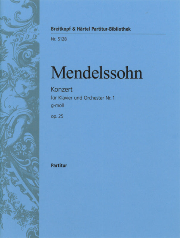 メンデルスゾーン：ピアノ協奏曲 第1番 ト短調 Op.25: 指揮者用大型スコア 【輸入：ピアノとオーケストラ(スコア)】