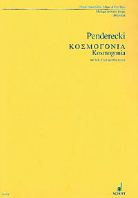 ペンデレツキ：コスモゴニア～3人のソリスト、混声合唱とオーケストラのための 【輸入：合唱とオーケストラ】