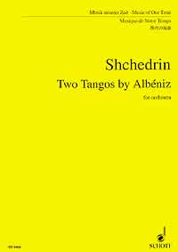 シチェドリン：アルベニスによる2つのタンゴ 【輸入：オーケストラ(スコア)】