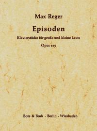 レーガー：エピソード Op.115 【輸入：ピアノ】