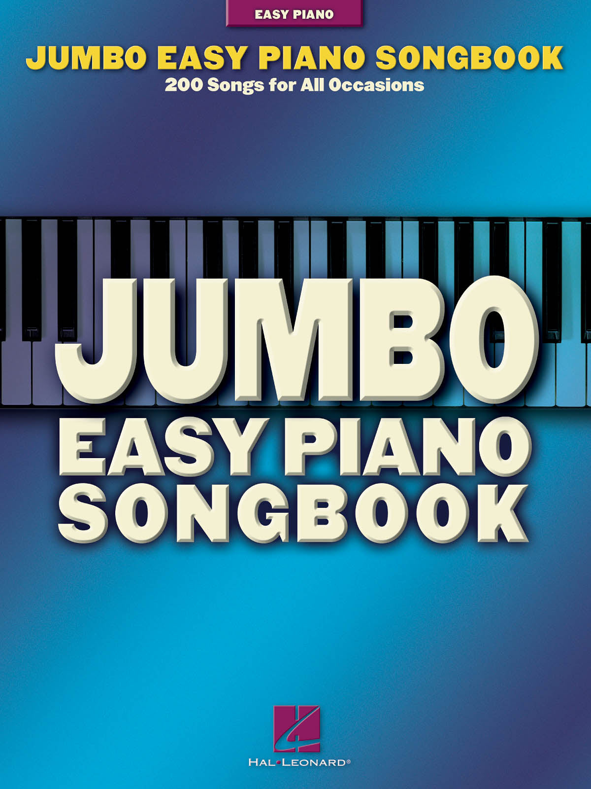 JUMBO EASY PIANO SONGBOOK: 200 SONGS 【輸入：ヴォーカル/ピアノ/ギター】