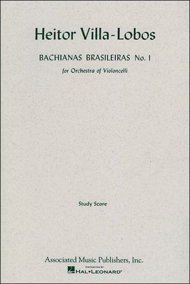 ヴィラ=ロボス：ブラジル風バッハ 第1番: スタディ・スコア 【輸入：室内楽(スコア)】