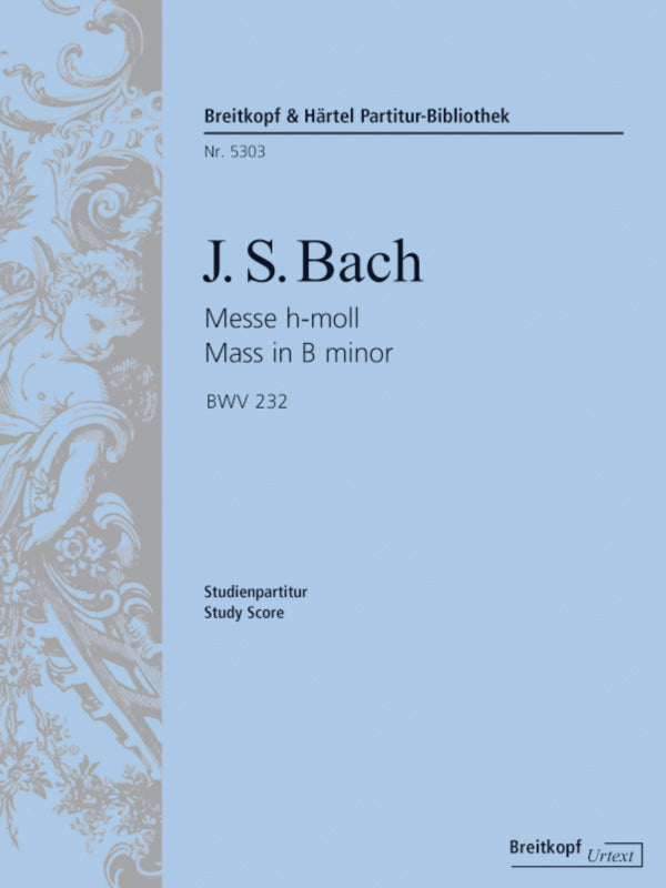 バッハ：ミサ曲 ロ短調 BWV 232/原典版/Rifkin編: スタディ・スコア 【輸入：合唱とオーケストラ】