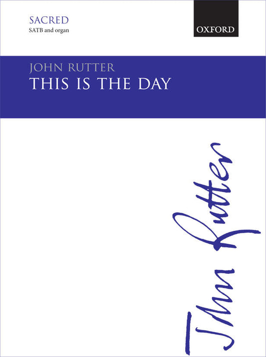 ラター：This is the day(S,A,T,B.Org) 【輸入：合唱とピアノ】
