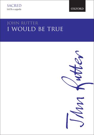 ラター:I Would Be True(S,A,T,B) 【輸入:合唱とピアノ】