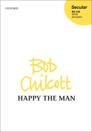 チルコット:ハッピー・ザ・マン(S,A,T,B) 【輸入:合唱とピアノ】