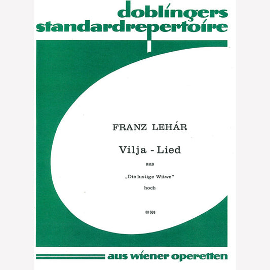 レハール:オペレッタ「メリー・ウィドウ」 第2幕より ヴィリアの歌(高声用) (独語) 【輸入:ヴォーカルとピアノ】