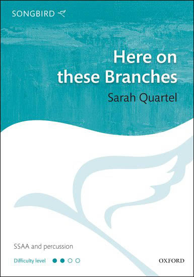 クワーテル:Here on these Branches(S,S,A,A,打楽器): 合唱スコア 【輸入:合唱とピアノ】