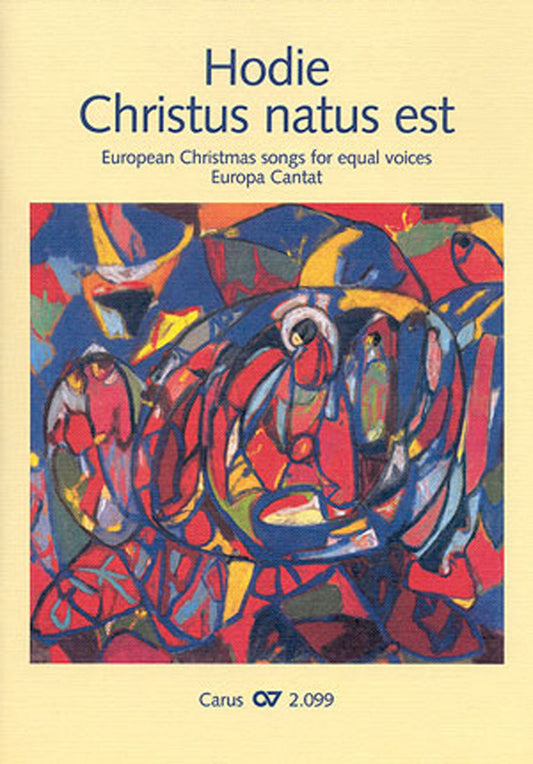 Hodie Christus natus est I. European carols for equal voices/Steger編: 合唱スコア 【輸入：合唱とピアノ】