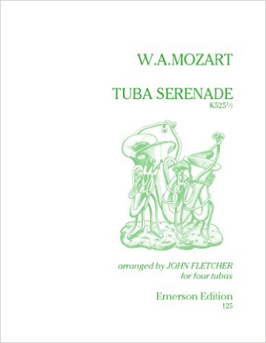 モーツァルト：チューバ・セレナーデ (アイネ・クライネ・ナハトムジーク KV 525)/フレッチャー編曲 【輸入：チューバ】