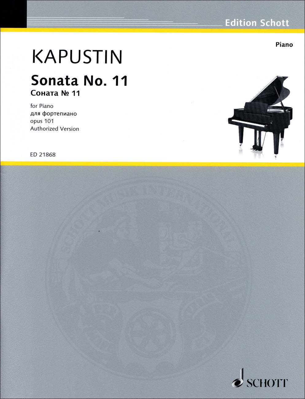 カプースチン：ピアノ・ソナタ 第11番 Op.101 (オーソライズ版) 【輸入 