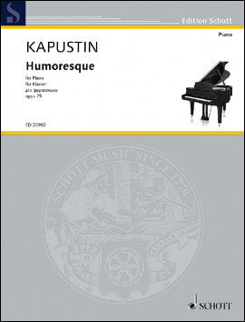 カプースチン：ユモレスク Op.75 【輸入：ピアノ】